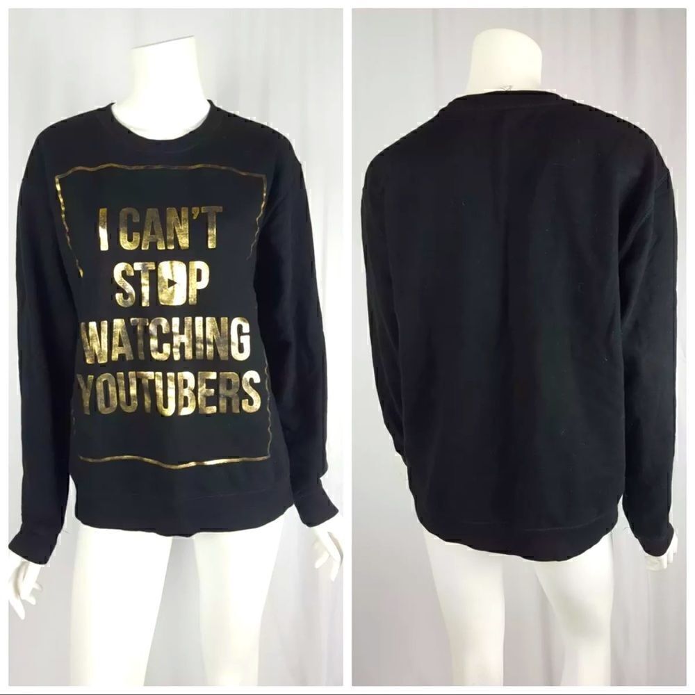 Womens Medium Black and Gold "I Can't Stop Watching Youtubers" Graphic Sweater